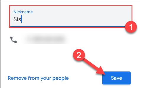 Escribe un "Apodo" para tu contacto en el cuadro de texto y luego toca "Guardar".