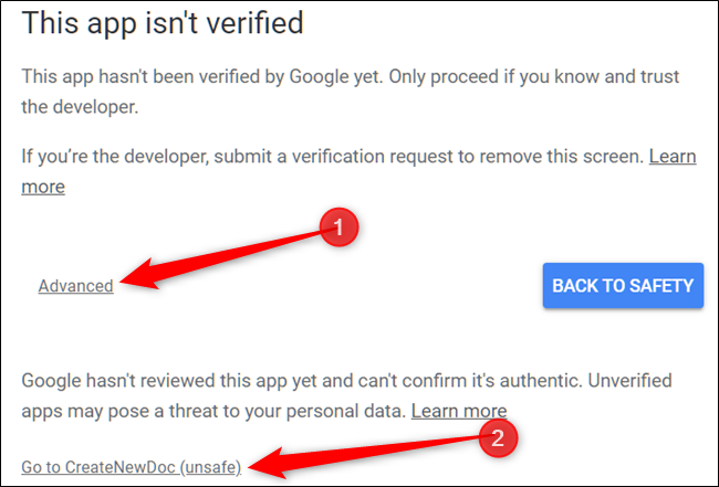 Aparece una advertencia de Google que indica que la aplicación que está ejecutando no ha sido verificada por ellos.  Haga clic en avanzado, luego haga clic en Ir a CreateNewDoc