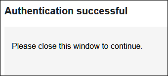 Una vez que se conceda el permiso a la herramienta, verá un mensaje de "Autenticación correcta".  Es seguro cerrar esta ventana ahora.