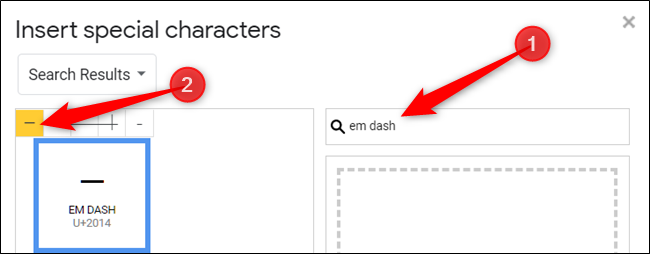Escriba em dash en la barra de búsqueda y luego haga clic en el carácter para insertarlo en su documento.