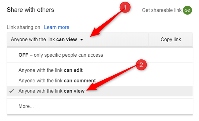 Si desea mantener un enlace compartido con acceso de solo lectura, haga clic en el menú desplegable y luego haga clic en "Cualquiera que tenga el enlace puede ver".