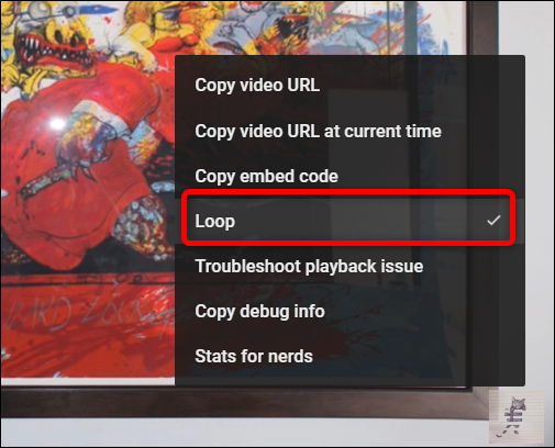 Un video configurado para repetirse nuevamente tendrá una marca de verificación junto a "Bucle" en el menú contextual.