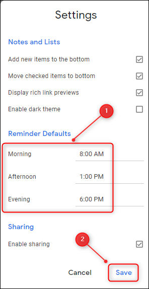 Cambie los "valores predeterminados del recordatorio" a las horas que desee y luego haga clic en "Guardar". 