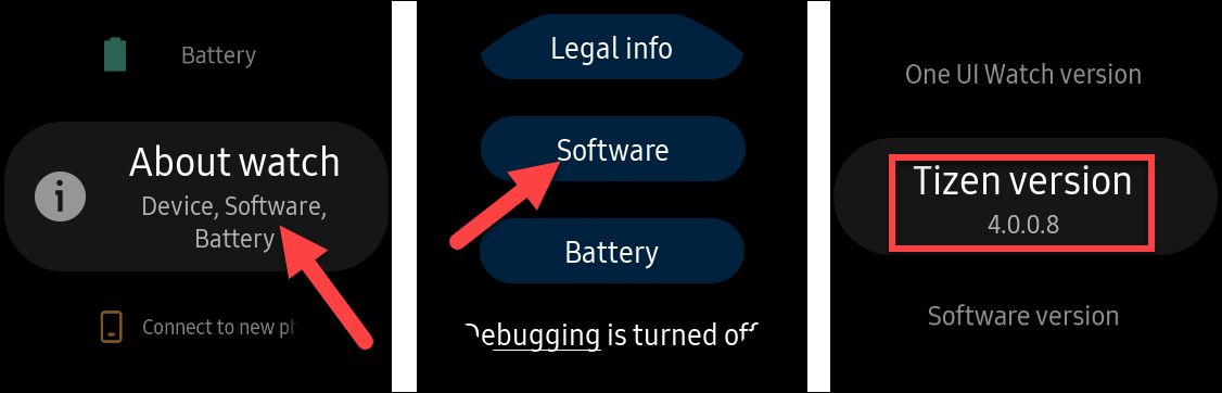 Seleccione "Configuración", "Acerca del reloj", "Software" y luego seleccione "Versión de Tizen".