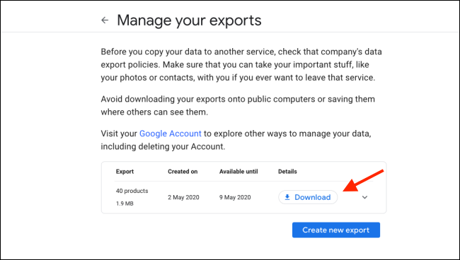 Haga clic en "Descargar" en la pantalla "Administrar sus exportaciones" en Google Takeout.
