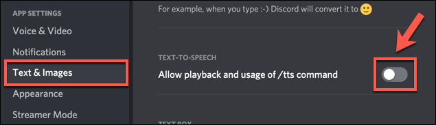 Para deshabilitar todos los mensajes TTS en Discord, haga clic en el control deslizante "Permitir reproducción y uso del comando / tts" en el menú de configuración del usuario "Texto e imágenes".