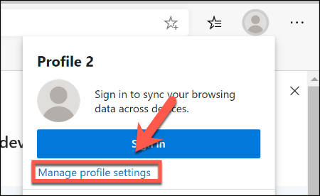 Para administrar la configuración de su perfil de Edge, haga clic en el icono de perfil de usuario en la parte superior derecha, luego haga clic en Administrar configuración de perfil