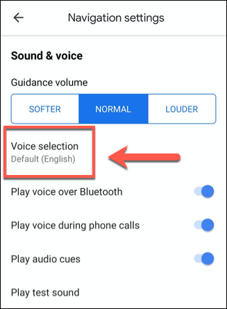Toque Selección de voz para acceder a las opciones de selección de voz de Google Maps