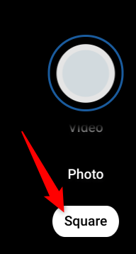 Haga clic en "Cuadrado" para tomar una foto cuadrada.