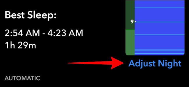 Toque "Ajustar noche" para actualizar sus horas de sueño.