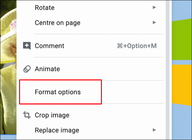 Para acceder al menú de formato de imagen, haga clic con el botón derecho en una imagen y haga clic en Opciones de formato, o haga clic en Formato> Opciones de formato en la barra de menú