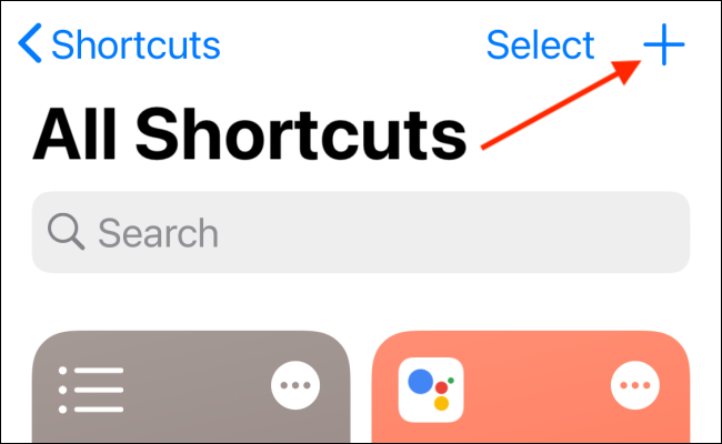 Toque el signo más (+) para crear un nuevo acceso directo.