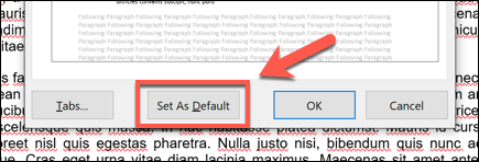 Haga clic en la opción "Establecer como predeterminado" en la parte inferior de la ventana para aplicar sus cambios al documento en su totalidad o a todos los documentos futuros.
