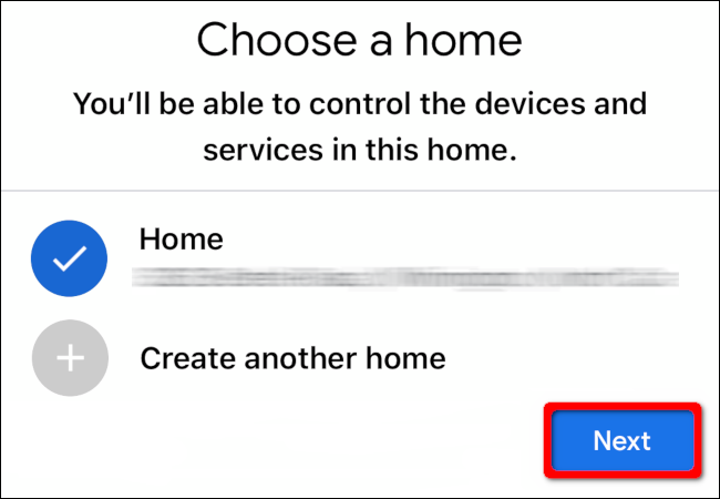Seleccione una casa y luego toque "Siguiente".
