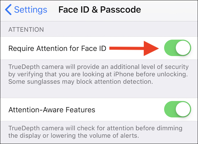 Mueva el interruptor Requerir atención para Face ID a la posición "Apagado".