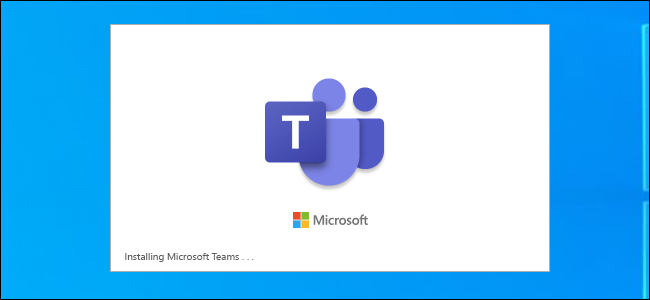 Pantalla de presentación de instalación de Microsoft Teams en un escritorio de Windows 10.