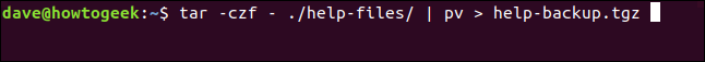 tar -czf - ./help-files/ |  pv> help-files.tgz en una ventana de terminal