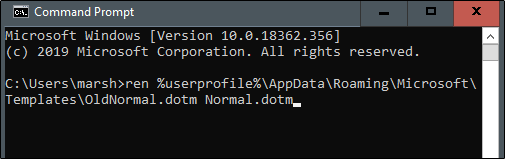El comando "Ren% userprofile% AppData \ Roaming \ Microsoft \ Templates \ OldNormal.dotm Normal.dotm" en la ventana "Símbolo del sistema".