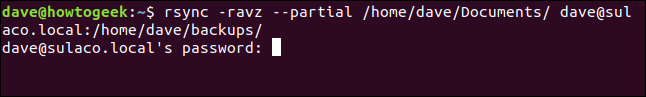 rsync -ravz --partial / home / dave / Documents / dave@sulaco.local: / home / dave / Backups / en una ventana de terminal