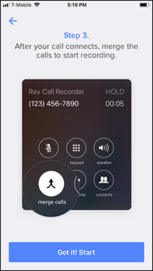 Paso 3 del tutorial para grabar una llamada saliente en la aplicación Rev.  Toca el botón "¡Entendido! Iniciar".