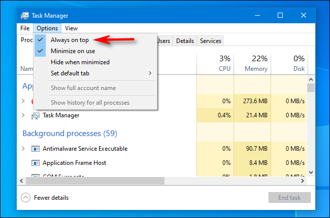 En el Administrador de tareas de Windows 10, haga clic en "Siempre visible" en el menú "Opciones".