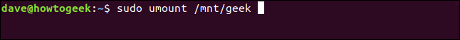 sudo umount / mnt / geek en una ventana de terminal