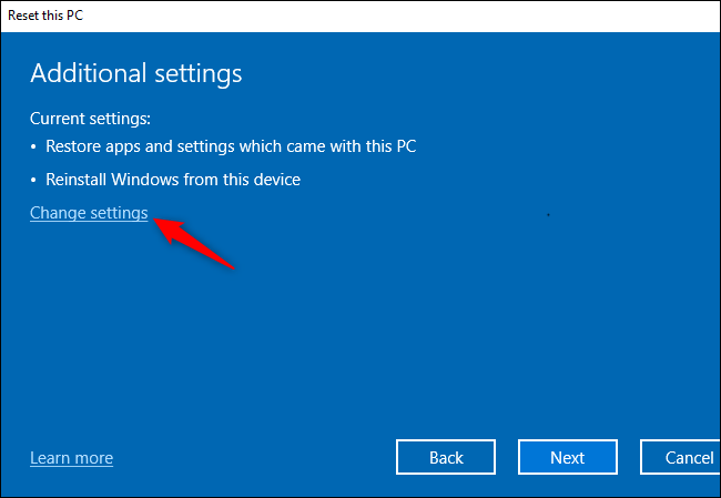 El botón "Cambiar configuración" para modificar configuraciones adicionales al restablecer Windows 10.