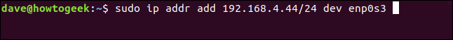 El comando "sudo ip addr add 192.168.4.44/24 dev enp0s3" en una ventana de terminal.