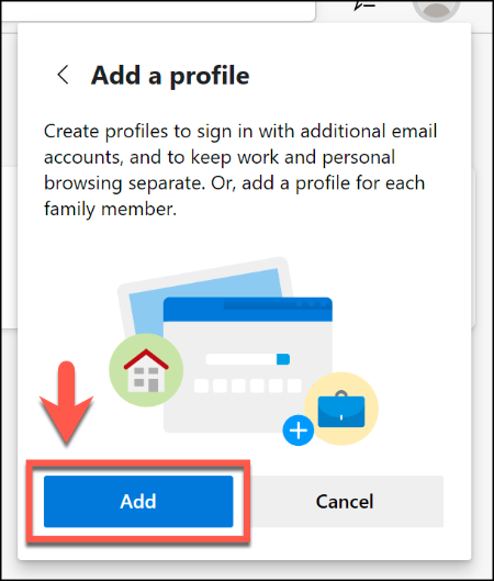 En el menú Agregar perfil en Microsoft Edge, haga clic en el botón Agregar