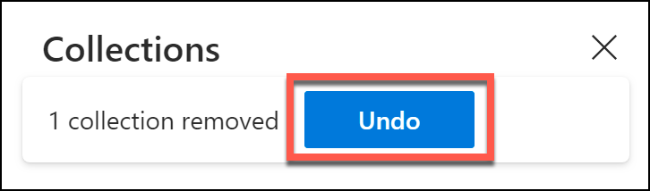 Haga clic en Deshacer para revertir la eliminación de una colección de Microsoft Edge.