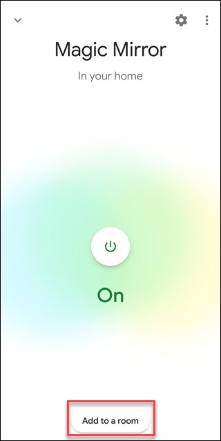 Pantalla del Asistente de Google que muestra el dispositivo Magic Mirror con un cuadro alrededor de la opción Agregar a una habitación