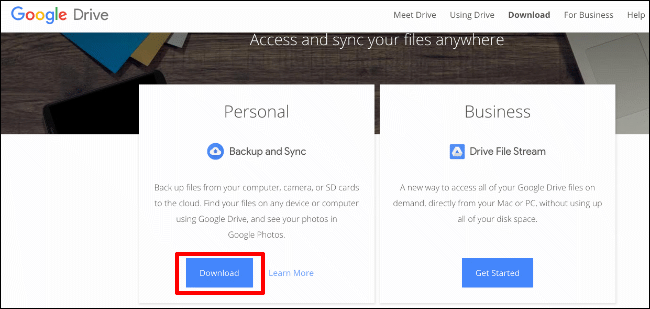 En el sitio web de Google Drive, haga clic en Descargar para el software de copia de seguridad y sincronización