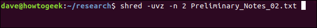 shred -uvz -n 2 Preliminary_Notes.txt_02.txt en una ventana de terminal