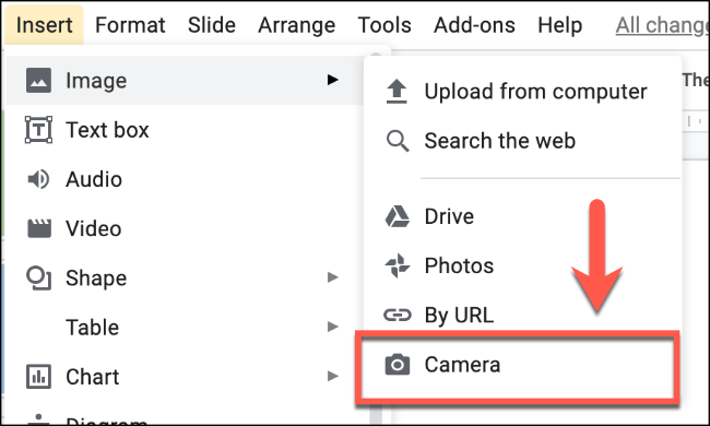 Haga clic en Insertar> Imagen> Cámara para insertar una imagen con su cámara en Presentaciones de Google.