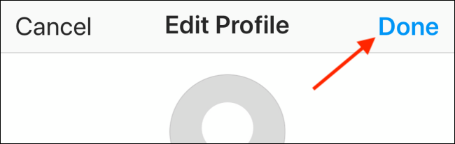 Toca "Listo" en la sección "Editar perfil".