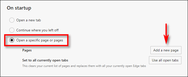 En Edge, seleccione "Abrir una página o páginas específicas" y luego haga clic en "Agregar una nueva página".