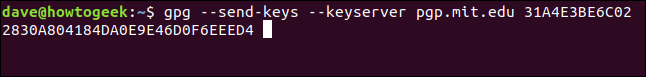 gpg --send-keys --keyserver pgp.mit.edu 31A4E3BE6C022830A804DA0EE9E4D6D0F64EEED4 en una ventana de terminal