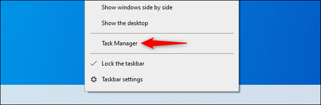 Iniciar el Administrador de tareas desde la barra de tareas de Windows 10.