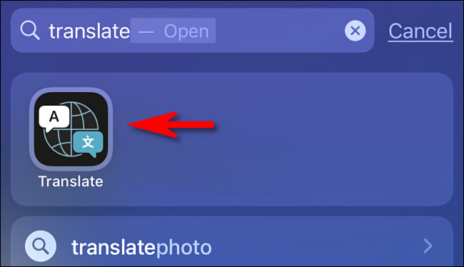 Abra Spotlight y escriba "Traducir", luego toque el icono.