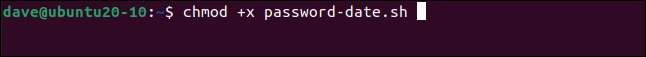 chmod + x password-date.sh en una ventana de terminal.