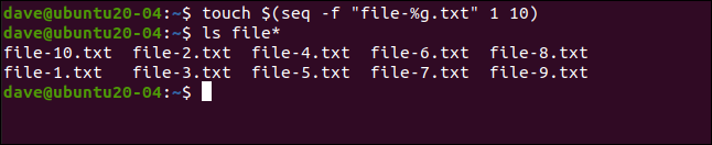 toque $ (seq -f "file-% g.txt" 1 10) en una ventana de terminal.