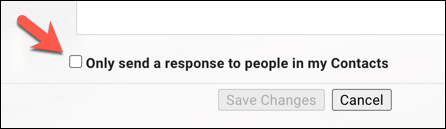 Pulsa la casilla de verificación "Enviar solo una respuesta a las personas de mis contactos" para limitar la cantidad de mensajes que se envían.