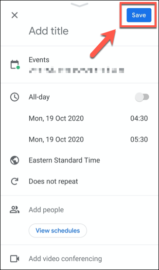 Guarde un evento de Google Calendar tocando el botón "Guardar".