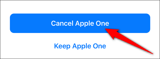 Toca el botón "Cancelar Apple One"