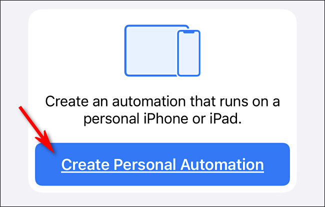 En los accesos directos de Apple en iPhone, toca "Crear automatización personal"