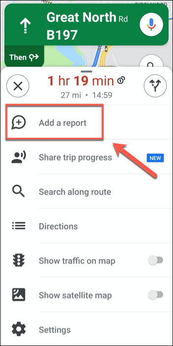 En el menú de opciones adicionales para la navegación de rutas de Google Maps, toque la opción "Agregar un informe".