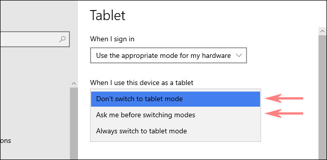 En la configuración de la tableta de Windows 10, elija una opción en el menú desplegable.