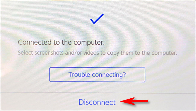 Toque el botón "Desconectar" en su Switch para finalizar la conexión USB.