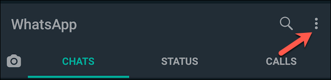 Toque el menú de tres puntos en la aplicación WhatsApp