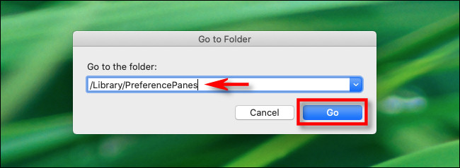 En Mac, vaya a la carpeta, escriba la ruta de Library PreferencePanes y haga clic en Ir.
